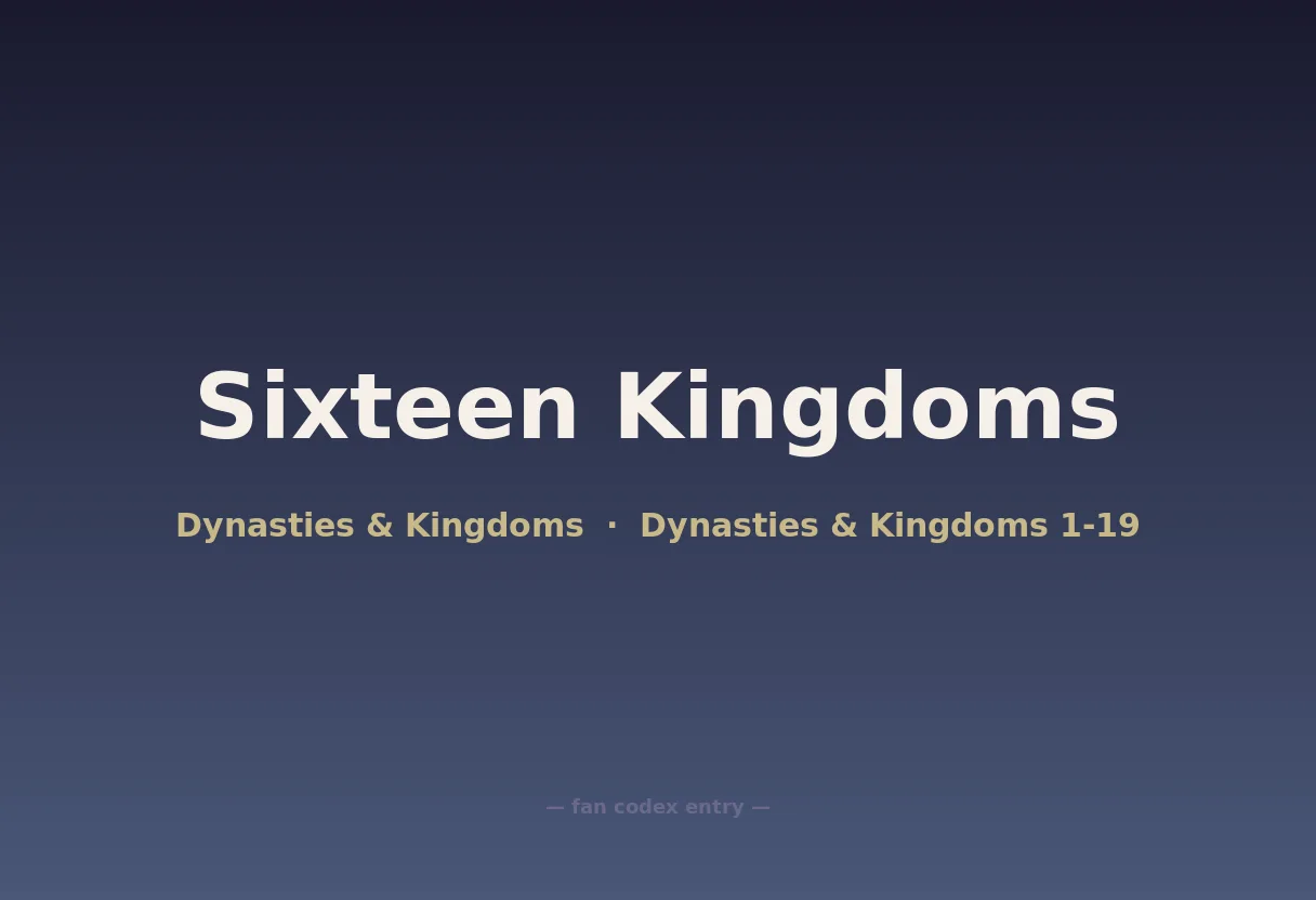 Sixteen Kingdoms